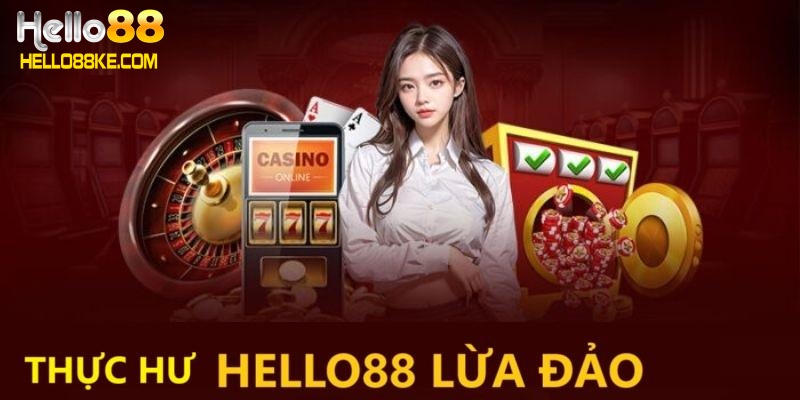 Hello88 lừa đảo